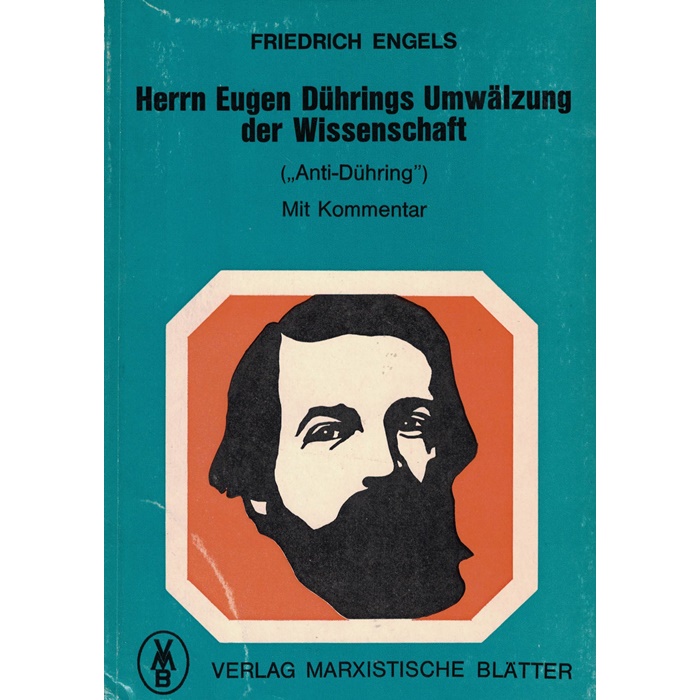 Friedrich Engels - Herrn Eugen Dürings Umwälzung der Wissenschaft