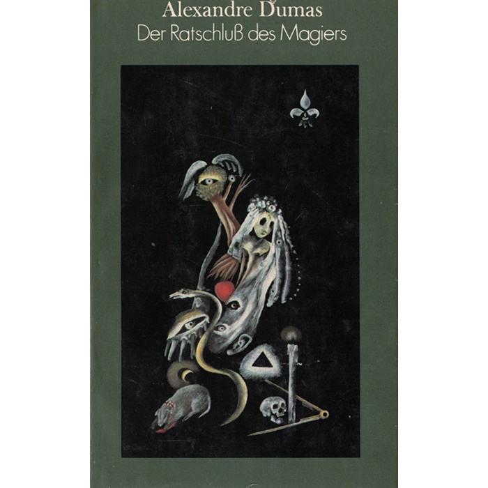 Alexandre Dumas - Der Ratschluß des Magiers