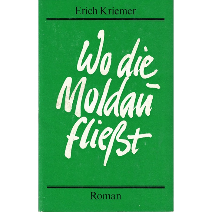 Erich Kriemer - Wo die Moldau fließt - Roman