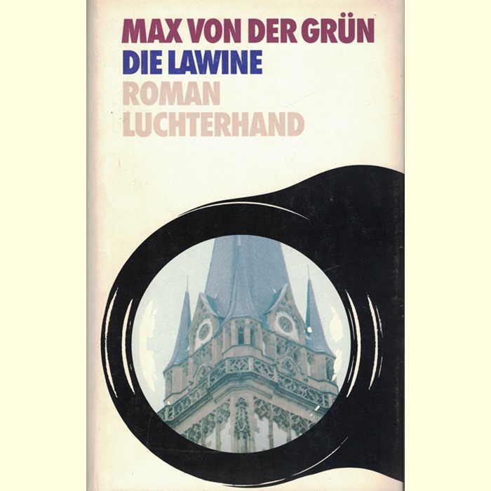 Max von der Grün - Die Lawine - Roman