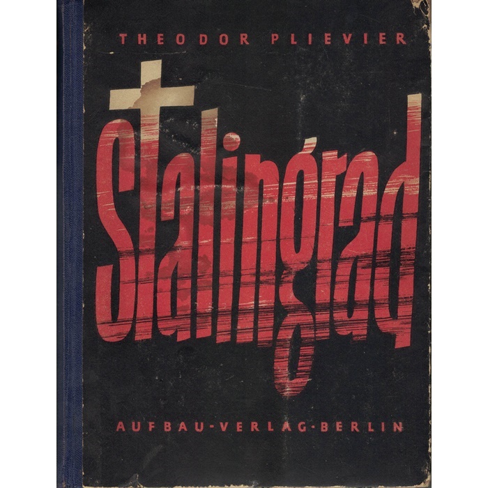 Theordor Plievier - Stalingrad - Roman