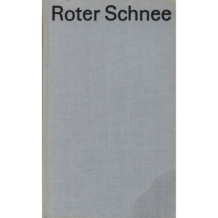 Günter Hofé, Roter Schnee - Roman