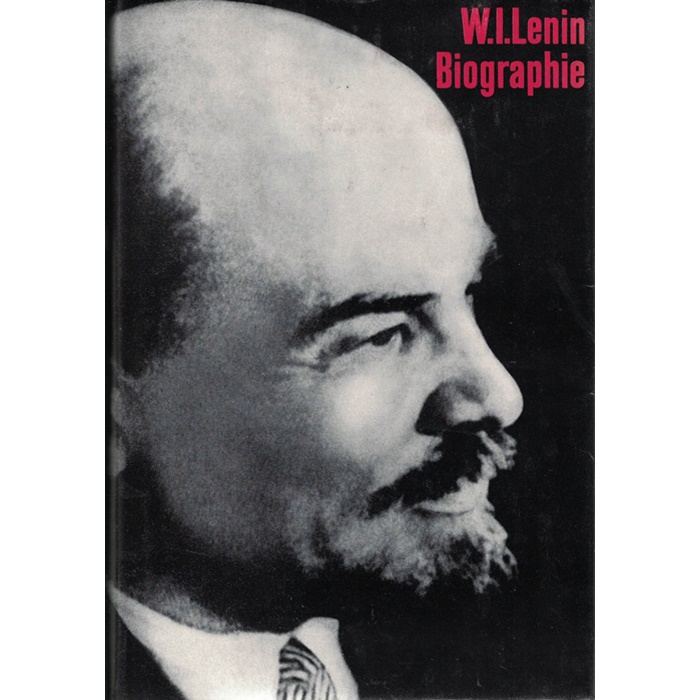 W. I. Lenin - Biographie