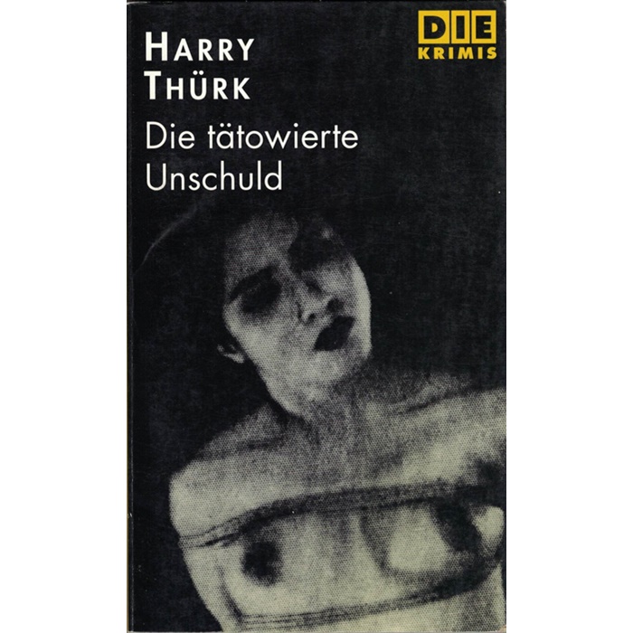 Harry Thürk, Die tätowierte Unschuld