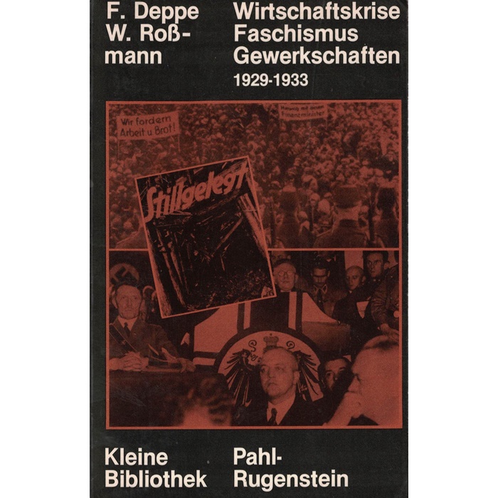F. Deppe/W. Roßmann, Wirtschaftskrise, Faschismus, Gewerkschaften