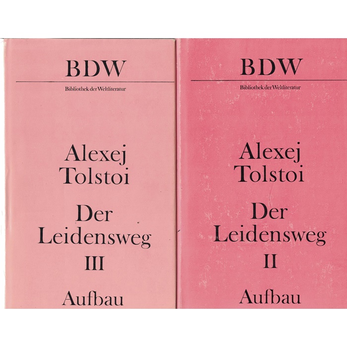 Alexej Tolstoi - Der Leidensweg 3 Bände