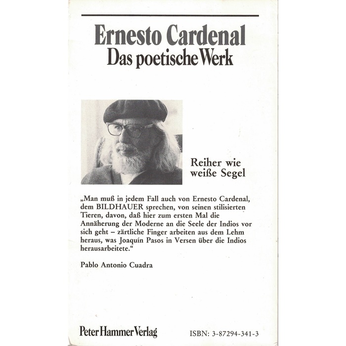 Ernesto Cardenal, Arbeiten in Holz und Lehm, Band 9 von Das poetische Werk - Reiher wie weiße Segel