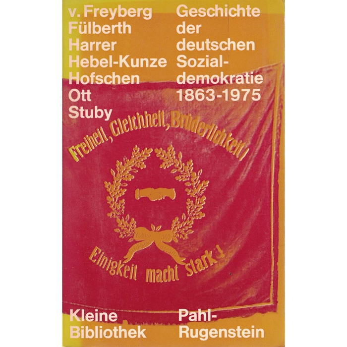 Fülberth, Harrer, Stuby u. a., Geschichte der deutschen Sozialdemokratie 1863 - 1975