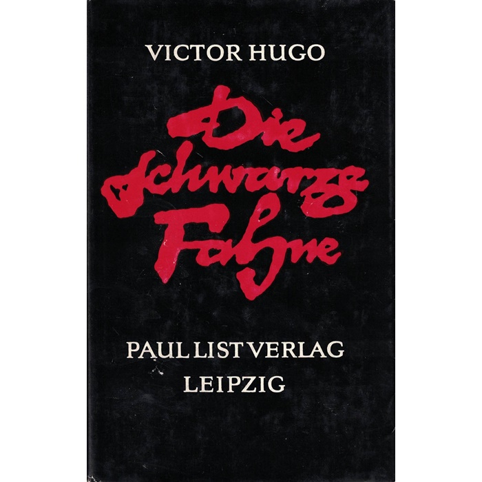 Victor Hugo, Die schwarze Fahne - Roman
