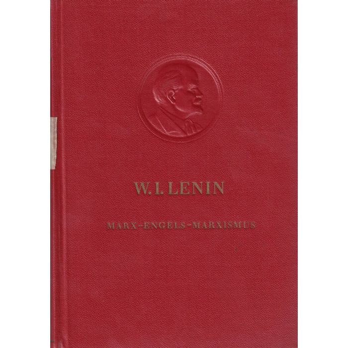 W. I. Lenin, Marx - Engels - Marxismus "Grundsätzliches aus Schriften und Reden"
