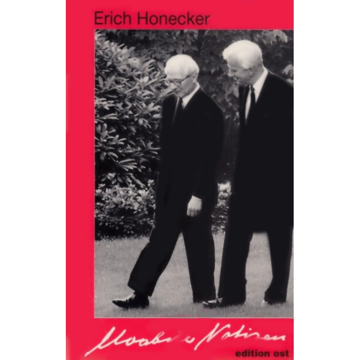 Honecker, Erich "Moabiter Notizen"