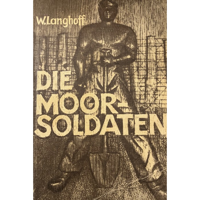 Langhoff, Wolfgang "Die Moorsoldaten"