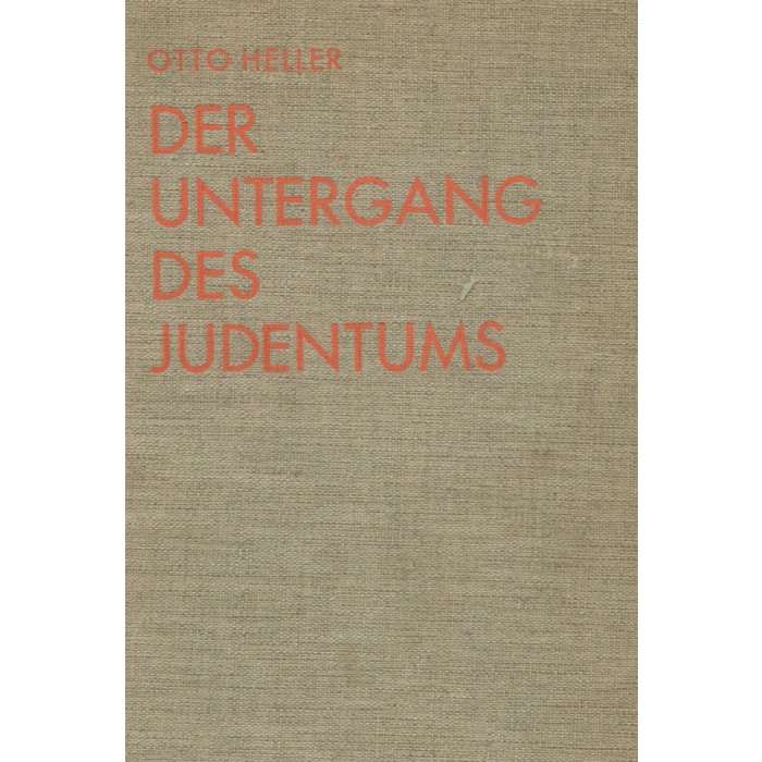 Heller, Otto "Der Untergang des Judentums"