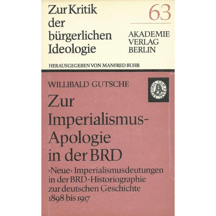 Gutsche, Willibald "Zur Imperialismus-Apologie in der BRD"
