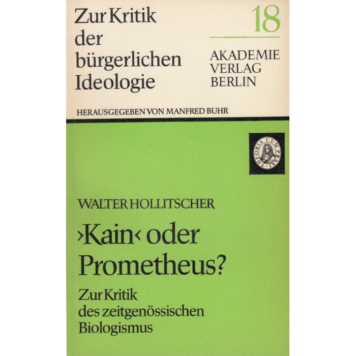 Hollitscher, Walter "Kain oder Prometheus?"
