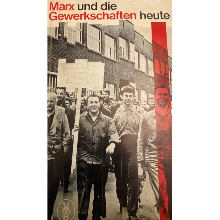 Autorenkollektiv "Marx und die Gewerkschaften heute"
