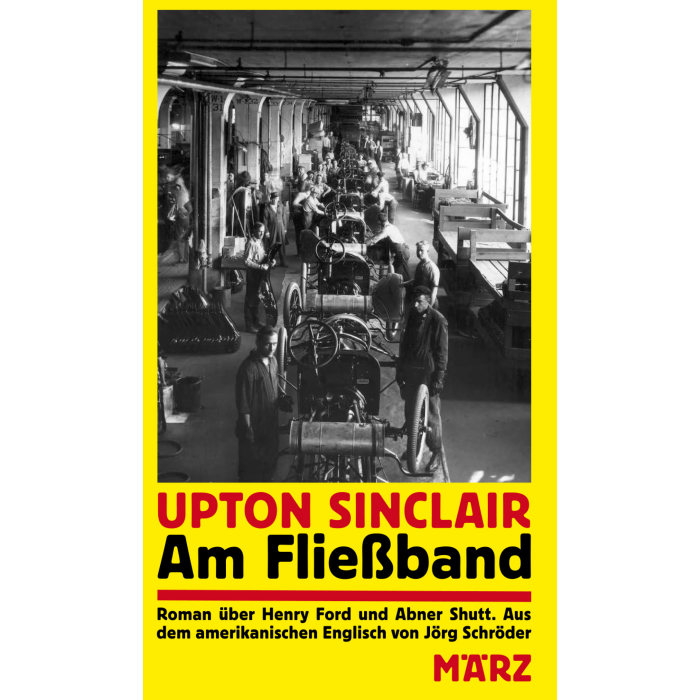 Sinclair, Upton "Am Fließband"