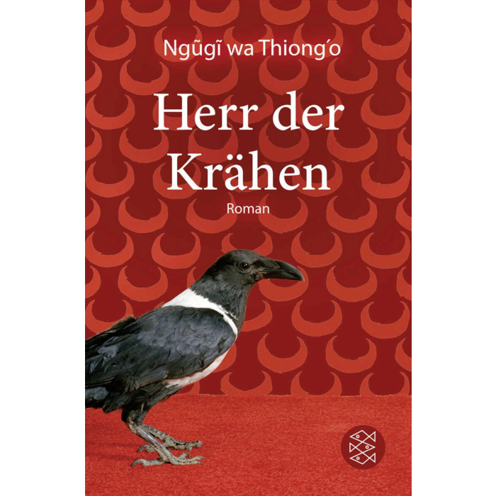 Thiong'o, Ngũgĩ wa "Herr der Krähen"