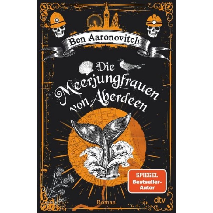 Aaronovitch, Ben "Die Meerjungfrauen von Aberdeen"