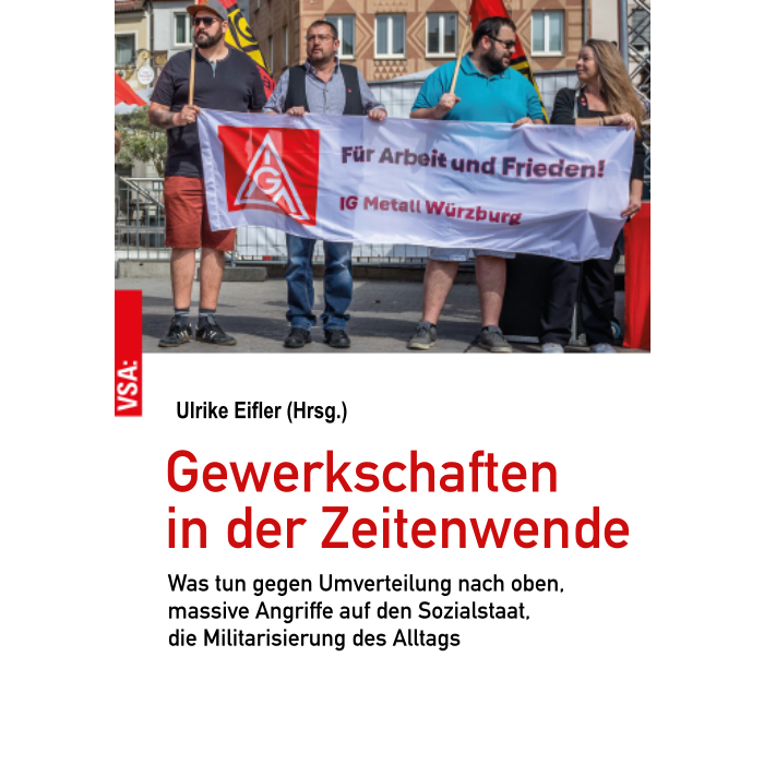 Ulrike Eifler Gewerkschaften in der Zeitenwende