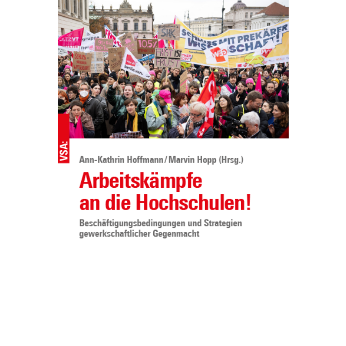 Hoffmann / Hopp "Arbeitskämpfe an die Hochschulen!"