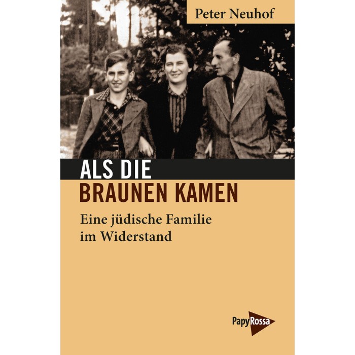Neuhof, Peter "Als die Braunen kamen"
