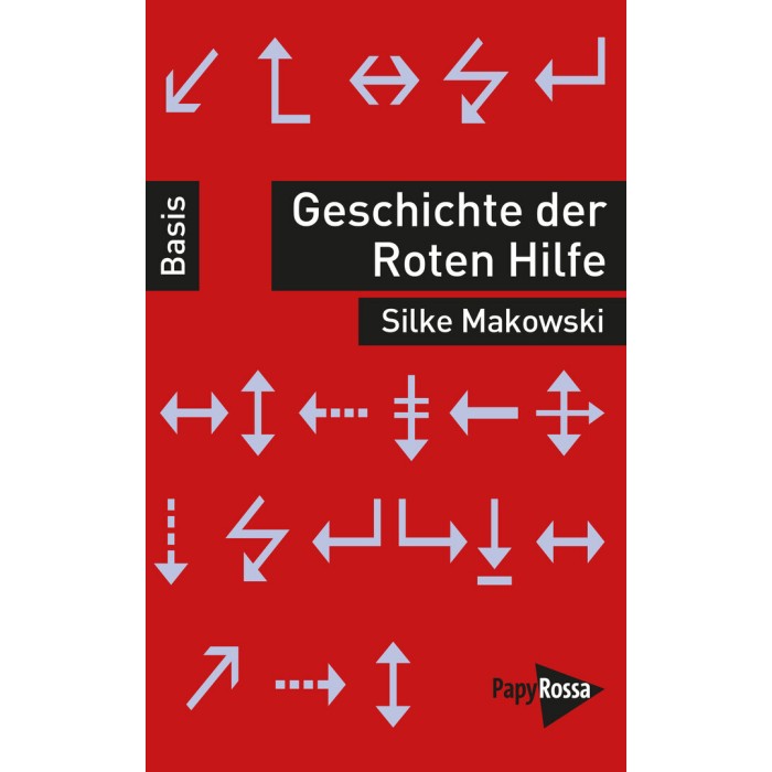 Makowski, Silke "Geschichte der Roten Hilfe"