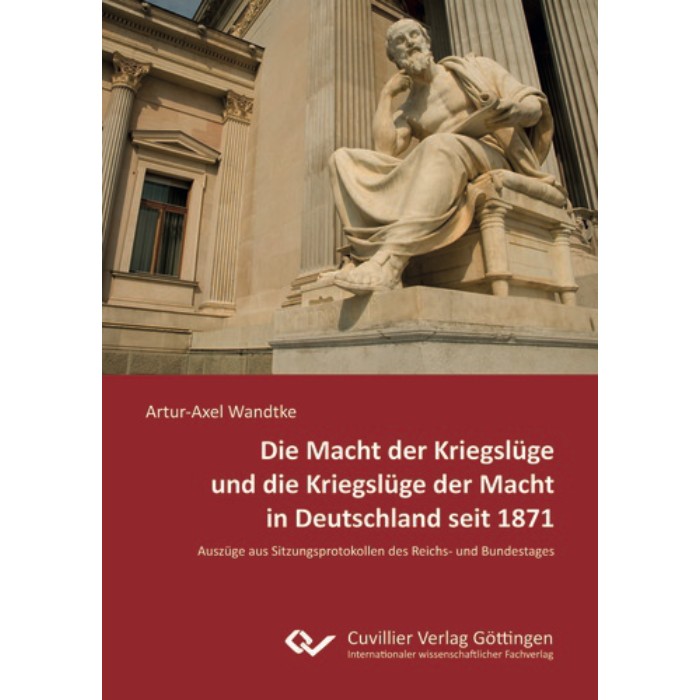 Wandtke, Artur-Axel "Die Macht der Kriegslüge... in Deutschland seit 1871"