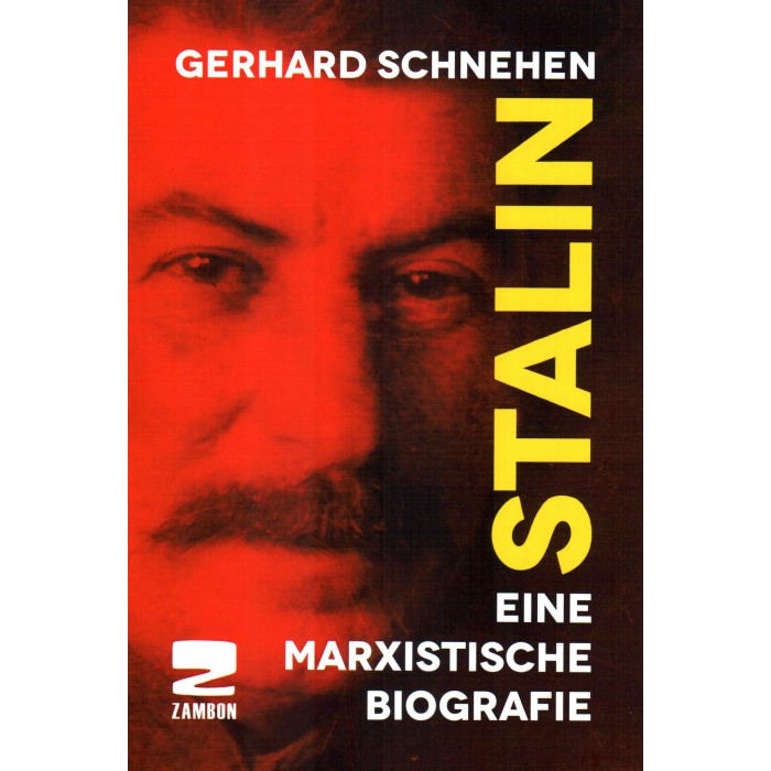 Schnehen, Gerhard "Stalin. Eine marxistische Biografie"