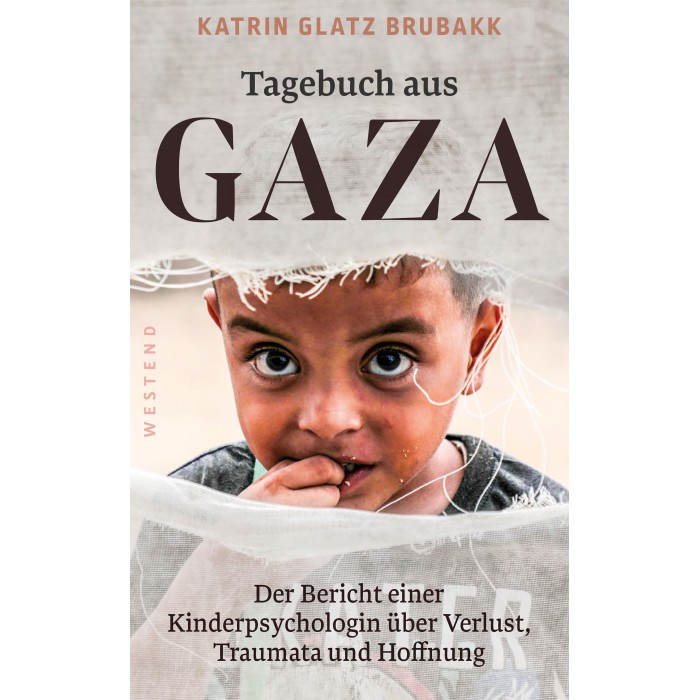 Glatz Brubakk, Katrin "Tagebuch aus Gaza"