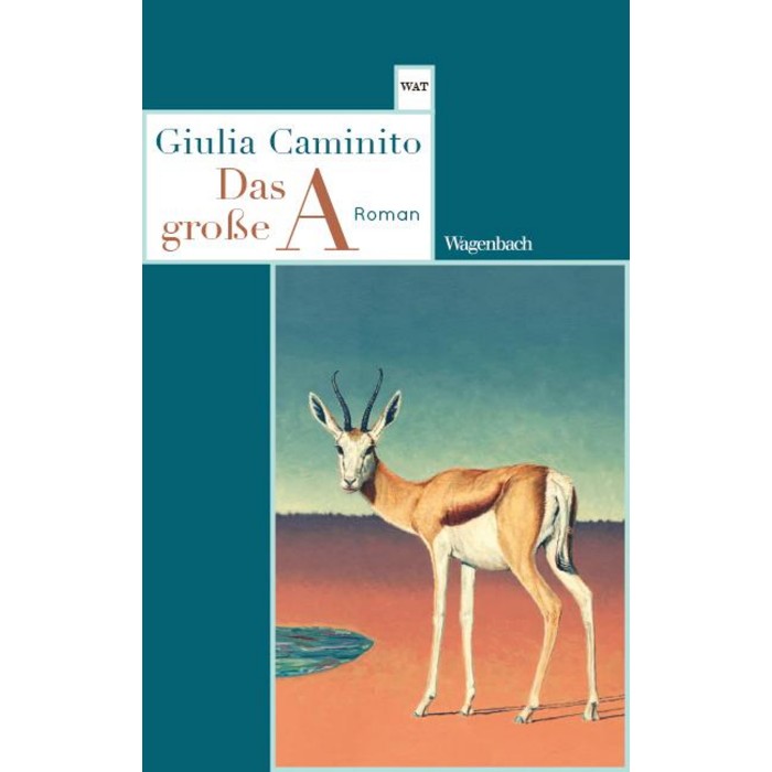Caminito, Giulia "Das große A."