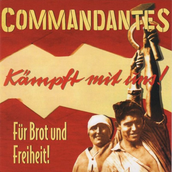 Commandantes "Für Brot und Freiheit!"
