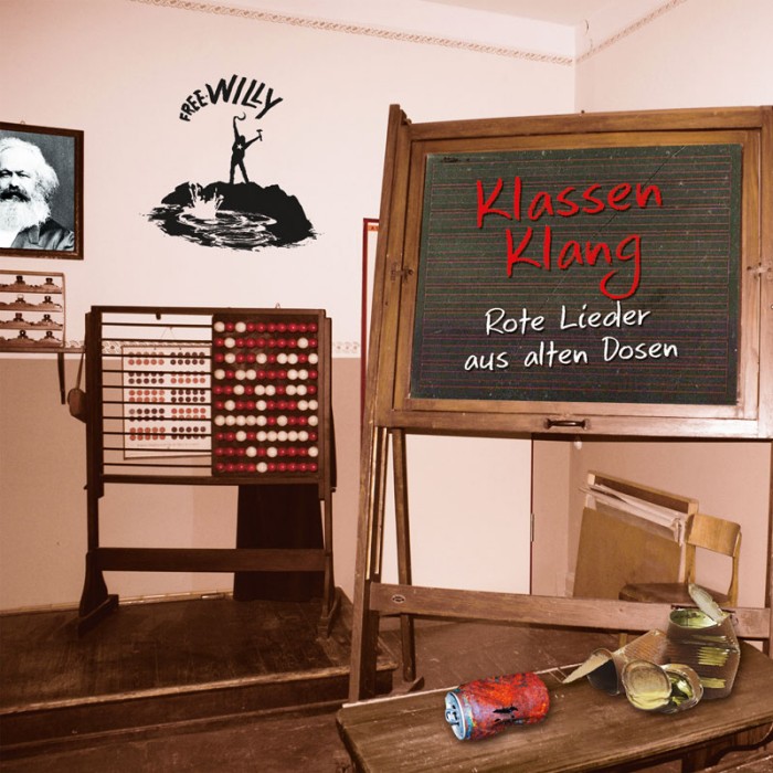 Free Willy "Klassenklang - Rote Lieder aus alten Dosen"
